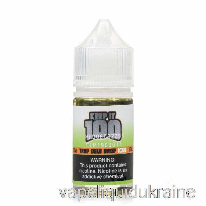 Vape Ukraine Iced Trop Dew Drop - Keep It 100 Salts - 30mL 20mg